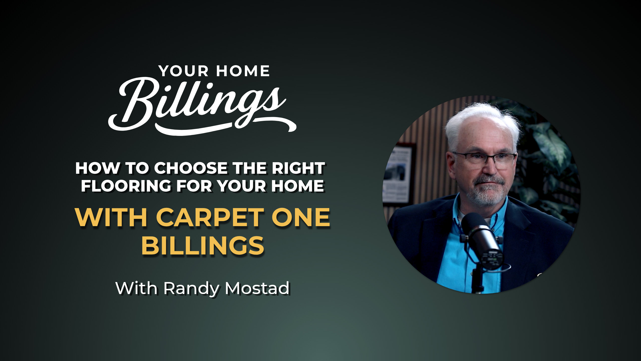How to Choose the Right Flooring for Your Home with Carpet One Billings episode artwork